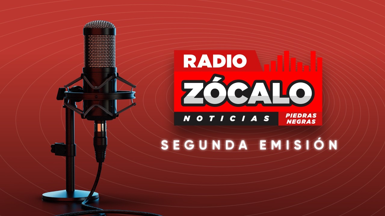 RADIO ZÓCALO SEGUNDA EMISIÓN | 25 DE FEBRERO DEL 2026