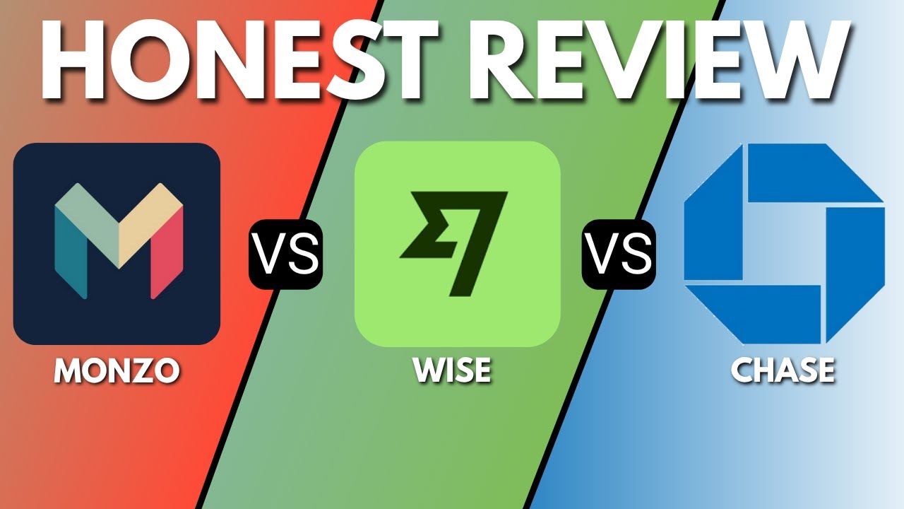 Monzo vs Wise vs Chase &ndash; Pros, Cons & Verdict 2026