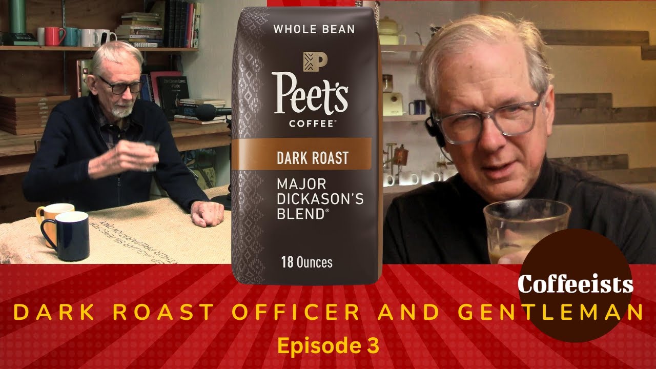 Peet's Major Dickason's Blend - Dark Roast Officer and Gentleman - Episode 3