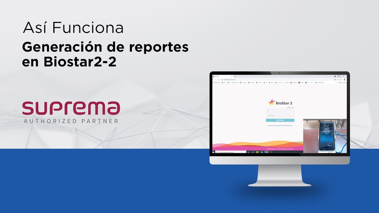 Suprema - Así Funciona - Generación de Reportes en Biostar2