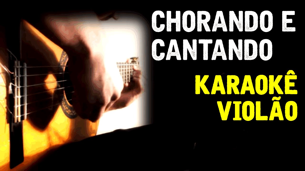 Geraldo Azevedo - Chorando e cantando (Quando fevereiro chegar...) -  Karokê Violao