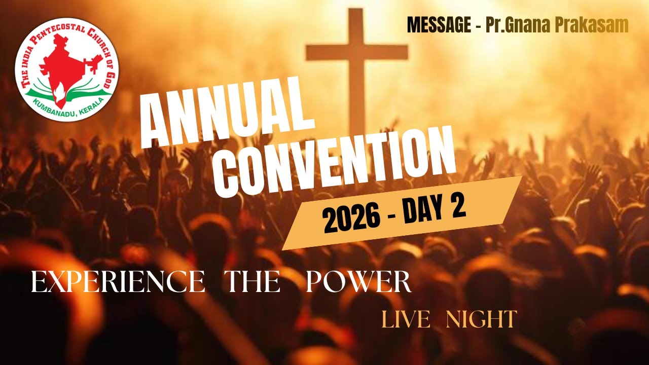 ​🔴 LIVE | ANNUAL CONVENTION 2026 | Day 2| The Carmel IPC | Message: Pr. Gnana Prakasam