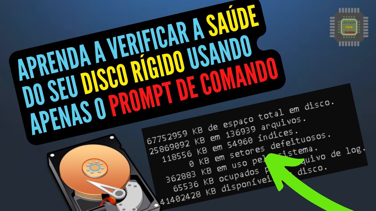 Aprenda VERIFICAR a SA&Uacute;DE do Seu DISCO R&Iacute;GICO Usando apenas o PROMPT DE COMANDO I SIMPLES  E F&Aacute;CIL