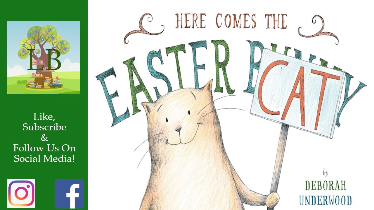🐈 Here Comes The Easter Cat - Read Aloud