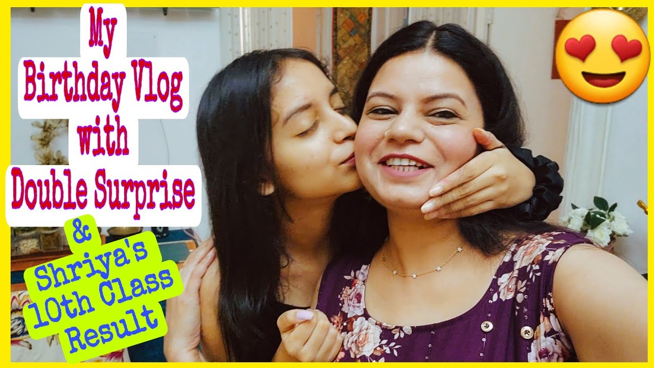 My BIRTHDAY VLOG 🥳PART 2 DOUBLE Surprise/Revealing SHRIYA'S RESULT @PratimasLIFENLiving