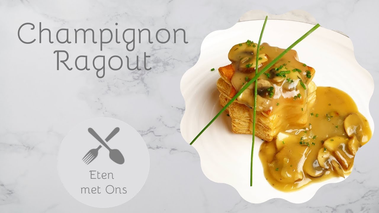 Champignon Ragout / Eten met Ons