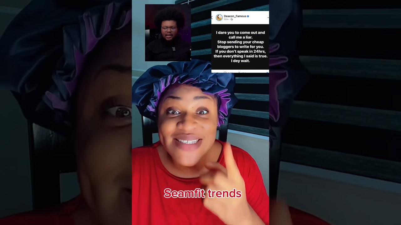 24 HOURS TO RESPOND 😂DEACON  FAMOUS gives  his BESTIE (the actress) 24 hours to clear the air