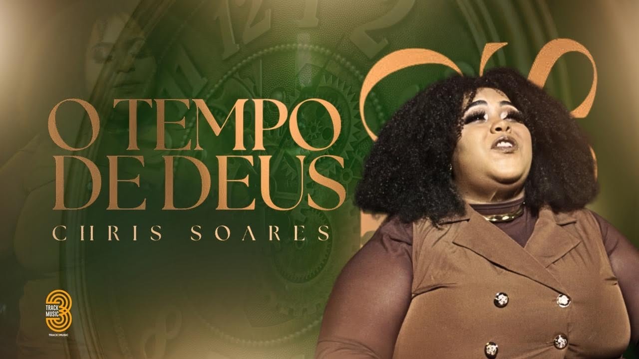 O TEMPO DE DEUS - CHRIS SOARES (CLIPE OFICIAL)