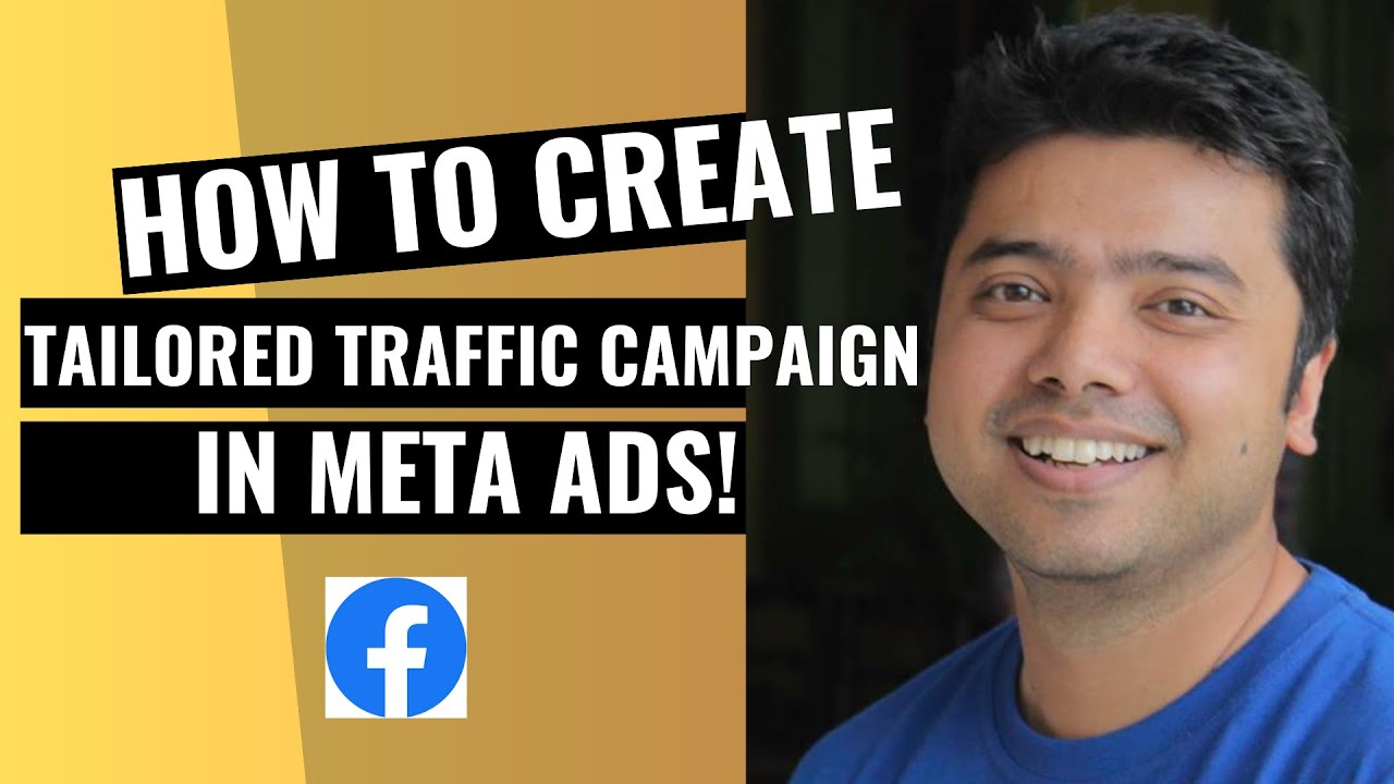 Learn How To Create A Tailored Website Traffic Campaign In Meta Ads!
