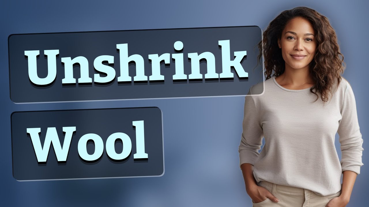 How Can I Unshrink a Wool Sweater Using Common Household Items?
