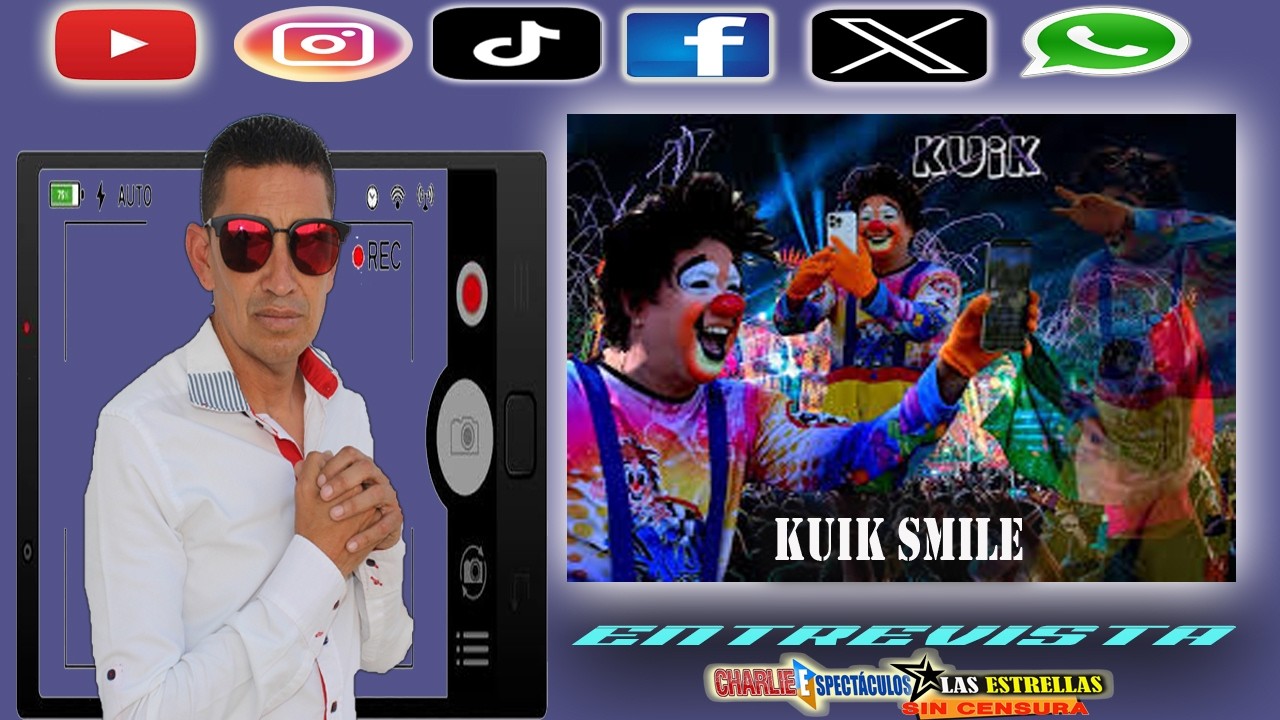 HISTORIAS Y LEYENDAS CON CHARLIE ESPECTÁCULOS / EPISODIO / KUIK SMILE