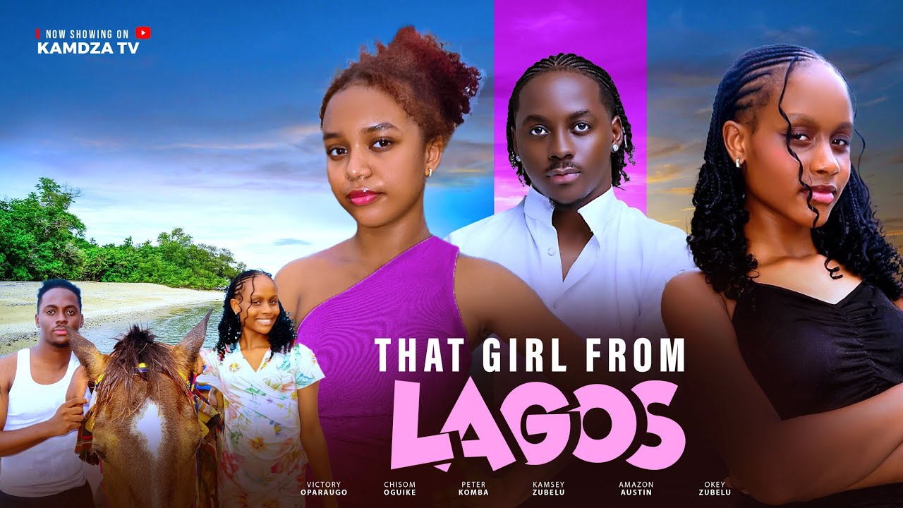THAT GIRL FROM LAGOS - PETER KOMBA, CHISOM OGUIKE, KAMSI ZUBELU, -Latest Nigerian Nollywood Movie