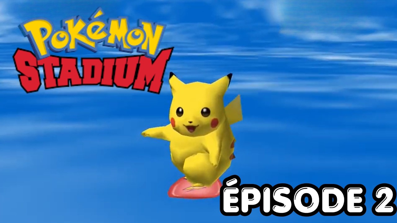 Let's play (fr) Pokémon Stadium #2 : De foudre et de flore
