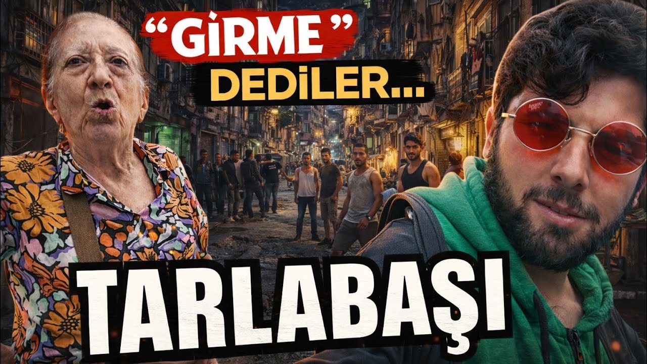 İstanbul’un ÇOK ‘’TEHLİKELİ’’ Mahallesi Diyorlar!!..TARLABAŞI🇹🇷