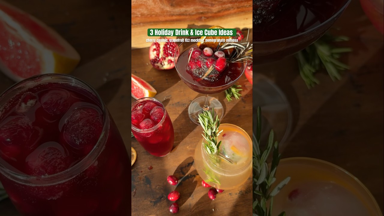 3 holiday drink ideas and ice cube ideas #holidaydrink #cocktails #hosting #christmasdrinks