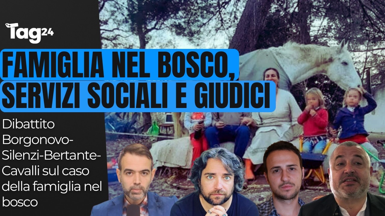 Famiglia nel bosco, servizi sociali e giudici: confronto Borgonovo-Bertante-Cavalli-Silenzi