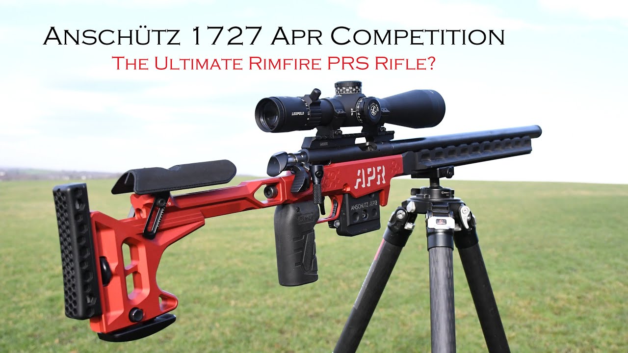 Anschütz 1727 APR Competition, the Ultimate Rimfire PRS Rifle? FULL REVIEW