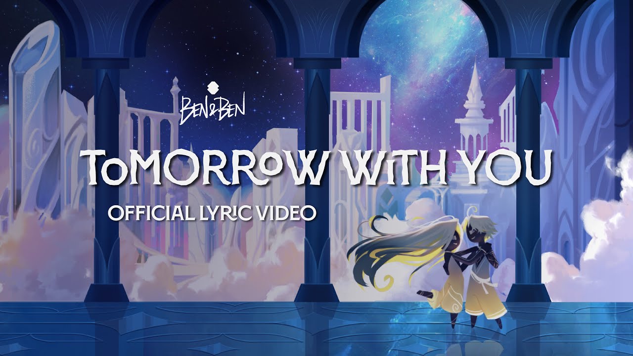 Ben&Ben - Tomorrow With You | Official Lyric Video