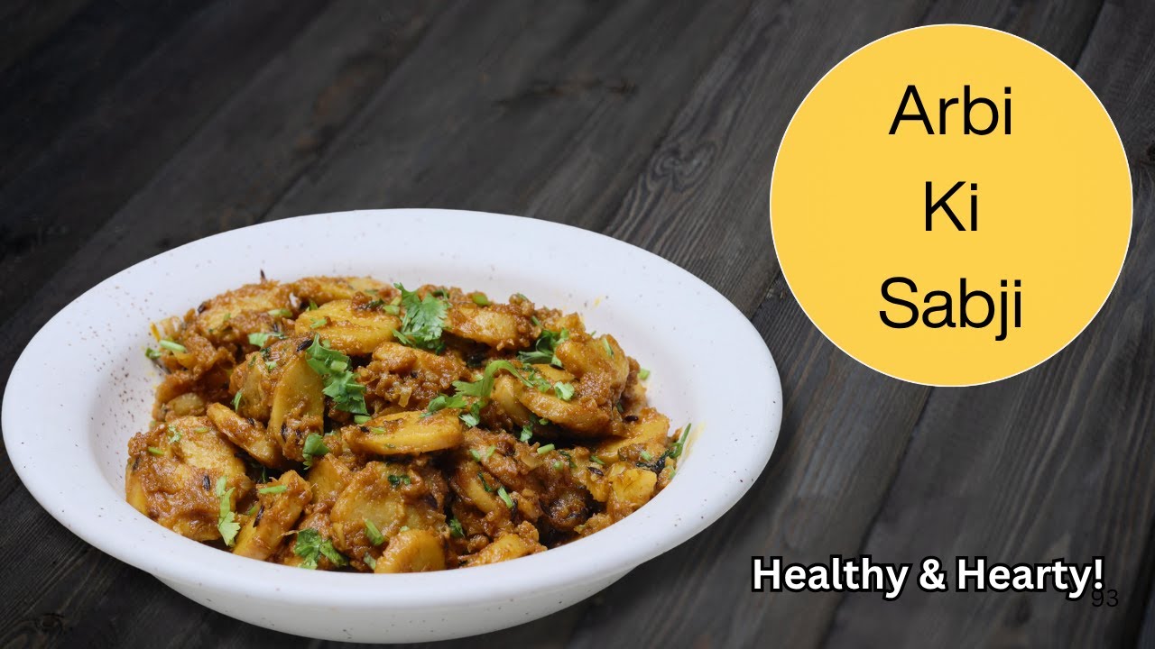 Arbi Ki Sabji | Healthy & Tasty Taro Root Curry | Chef Ashish Kumar’s Desi Recipe with Benefits