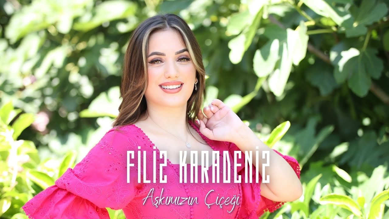 Filiz KARADENİZ - Aşkımızın Çiçeği