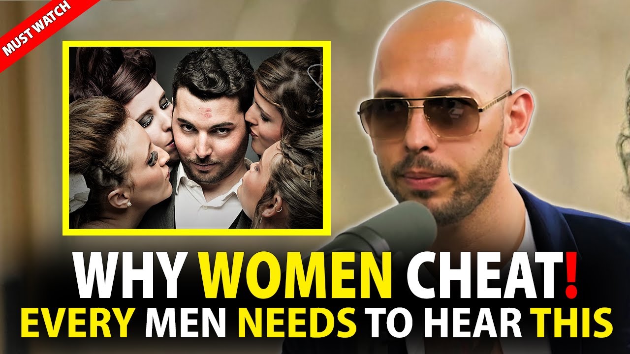 Why Women Are Cheat On Good Men - Andrew Tate