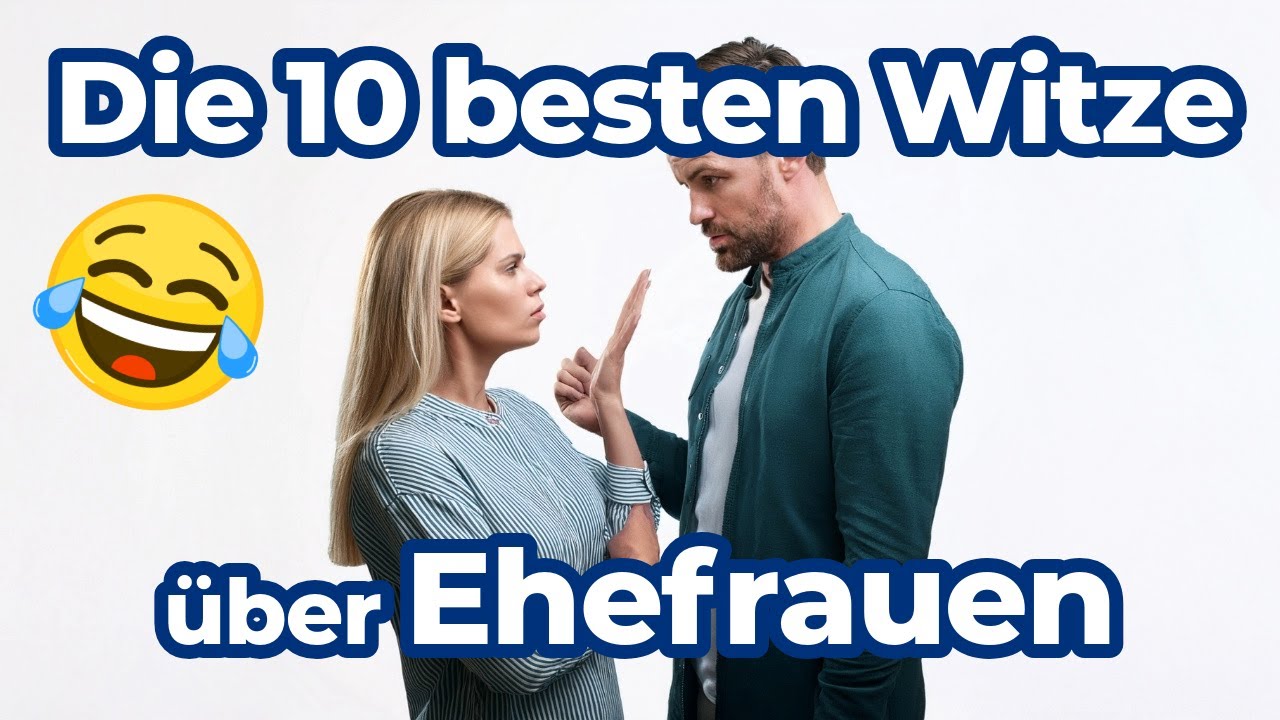 Die 10 besten Witze über Ehefrauen - mit Jupp und Pitter
