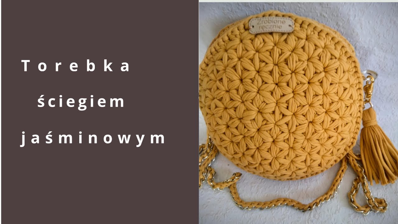 #bajeryeliszydełkowanie Torebka Ścieg jaśminowy