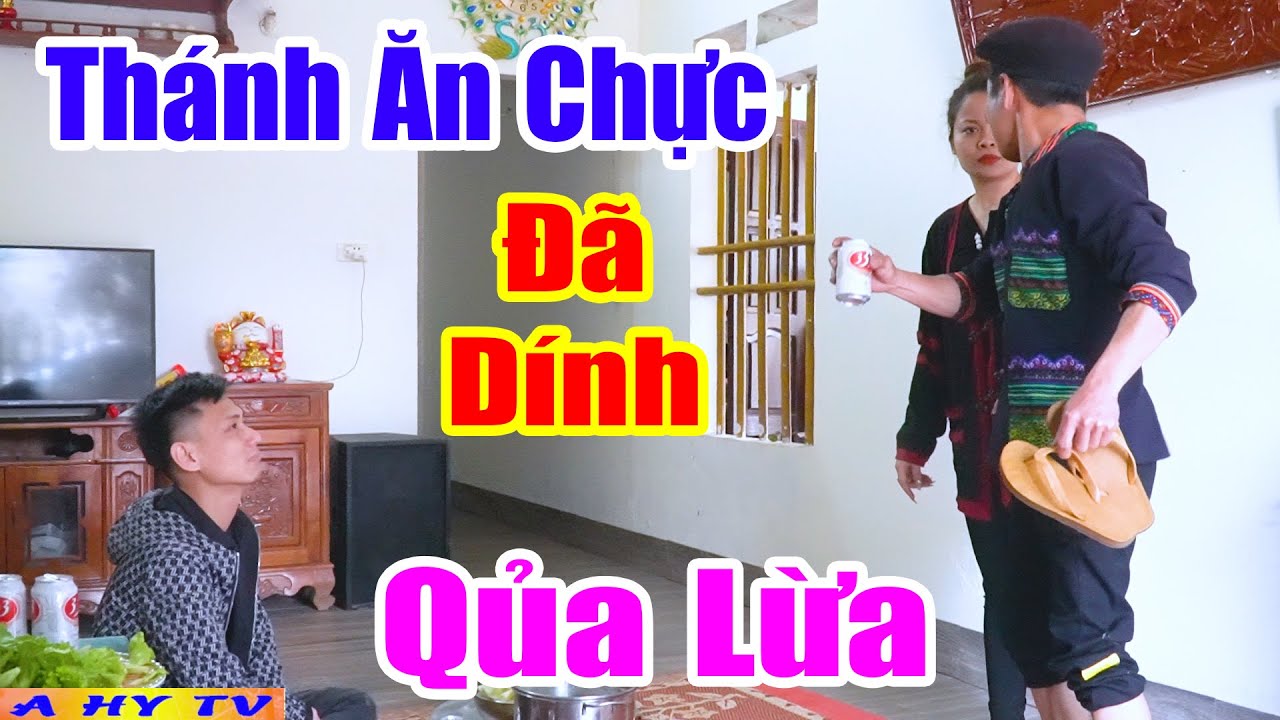 Thánh Ăn Chực Đã Dính Qủa Lừa - Phim Hài Tết Mới Hay 2025 - Hài Tết A hy Mới Hay Nhất 2025