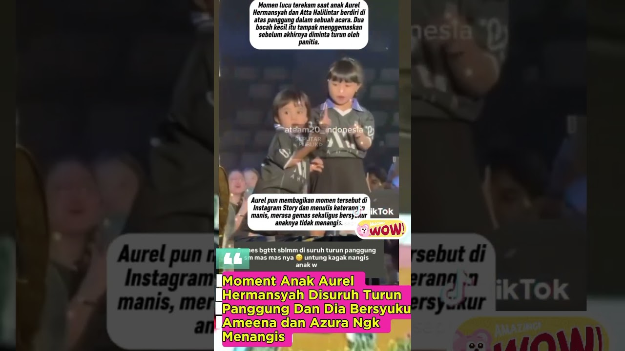 Moment Anak Aurel Hermansyah Disuruh Turun Panggung Dan Dia Bersyukur Ameena dan Azura Ngk Menangis
