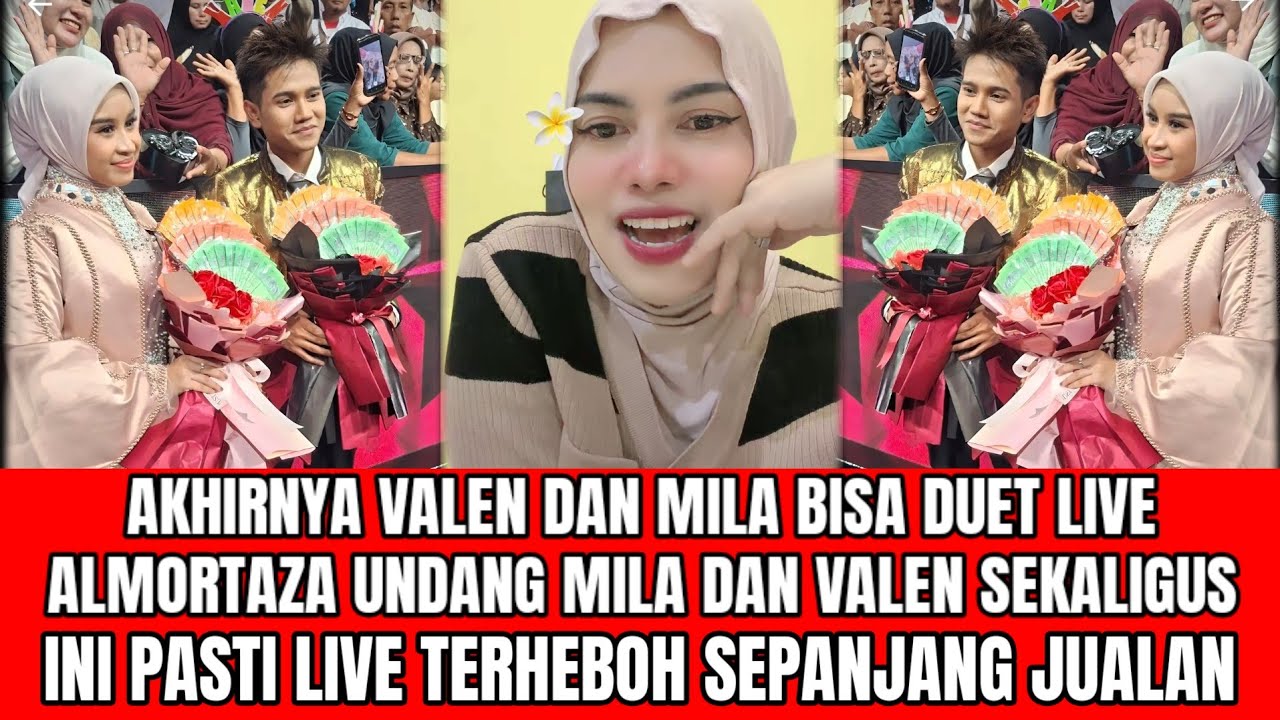 AKHIRNYA TERJADI! Valen Mila Duet Live Jualan, Diundang Khusus Almortaza!