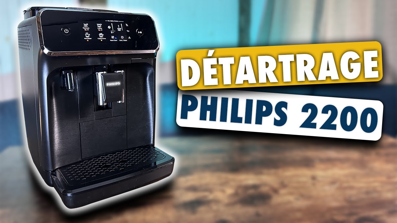 DÉTARTRAGE et NETTOYAGE de la Philips 2200