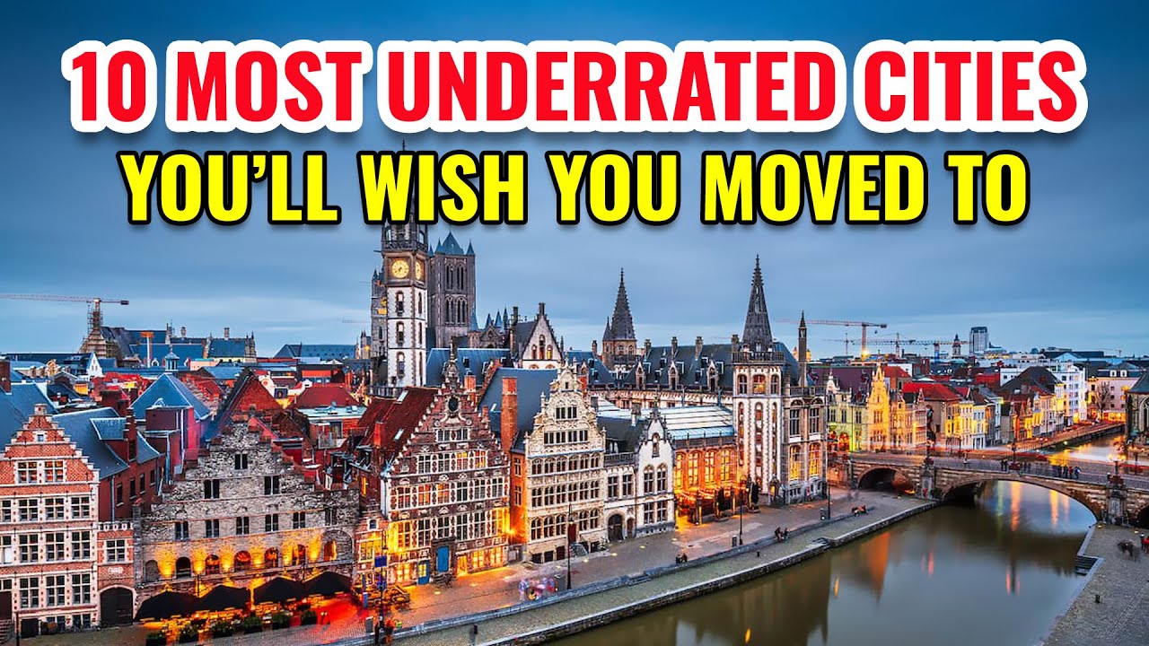 The World&rsquo;s Most Underrated Cities You&rsquo;ll Wish You Moved To