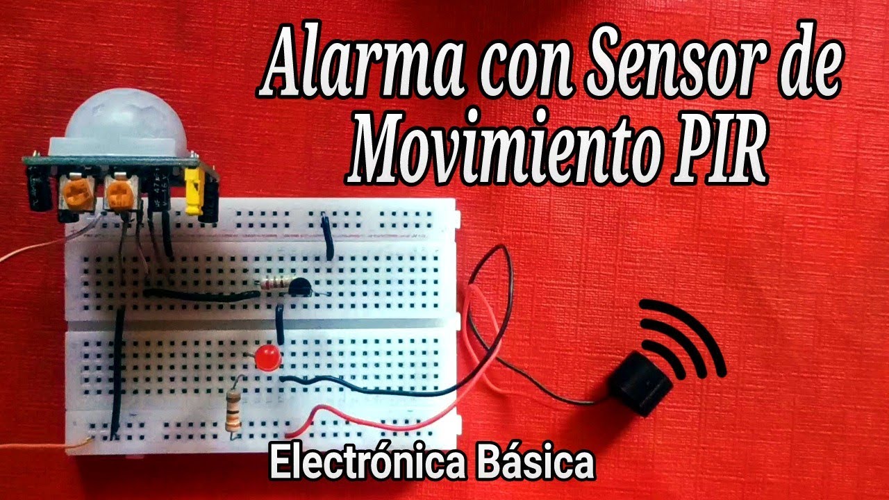 🚨Cómo Hacer un Circuito Básico (Usando un Sensor de Movimiento PIR) en Protoboard / PCBWay