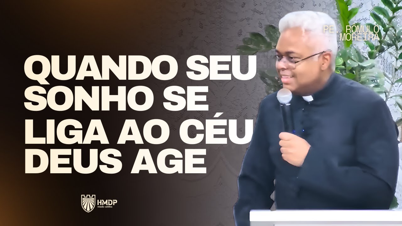 O INVÍSIVEL MOVE O VÍSIVEL | Pe. Rômulo Moreira