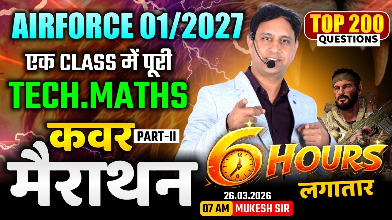 Airforce 1/2027: Technical Maths Maha Marathon - 02 | Top 200 Questions Marathon by Mukesh Sir
