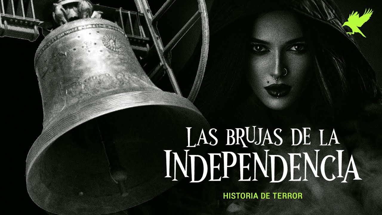 LAS BRUJAS DE LA INDEPENDENCIA | Historias de terror | Gritos en la noche