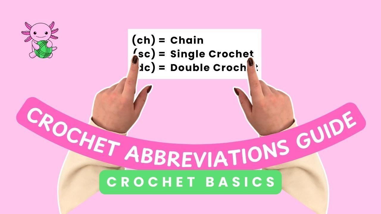 How to Read Crochet Abbreviations