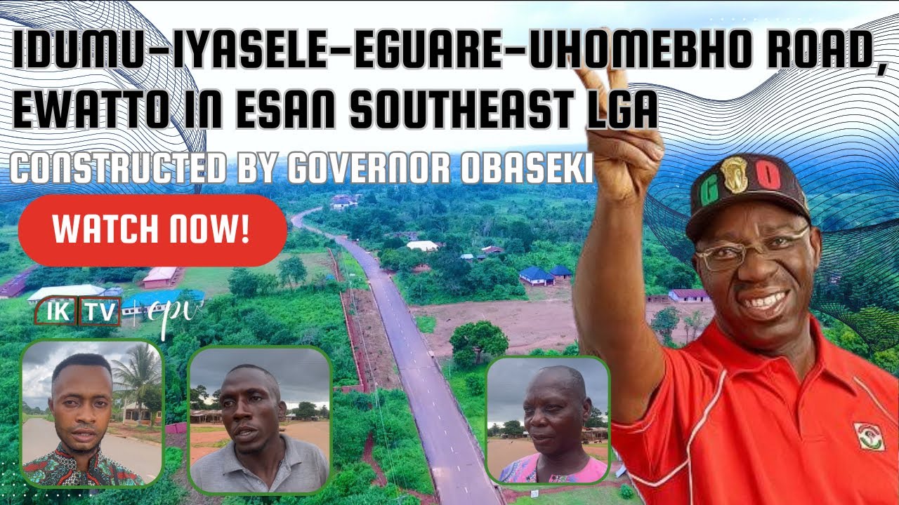 Governor Obaseki Constructs Idumu-Iyasele-Eguare-Uhomebho Road, Ewatto In Esan Southeast LGA | EPV