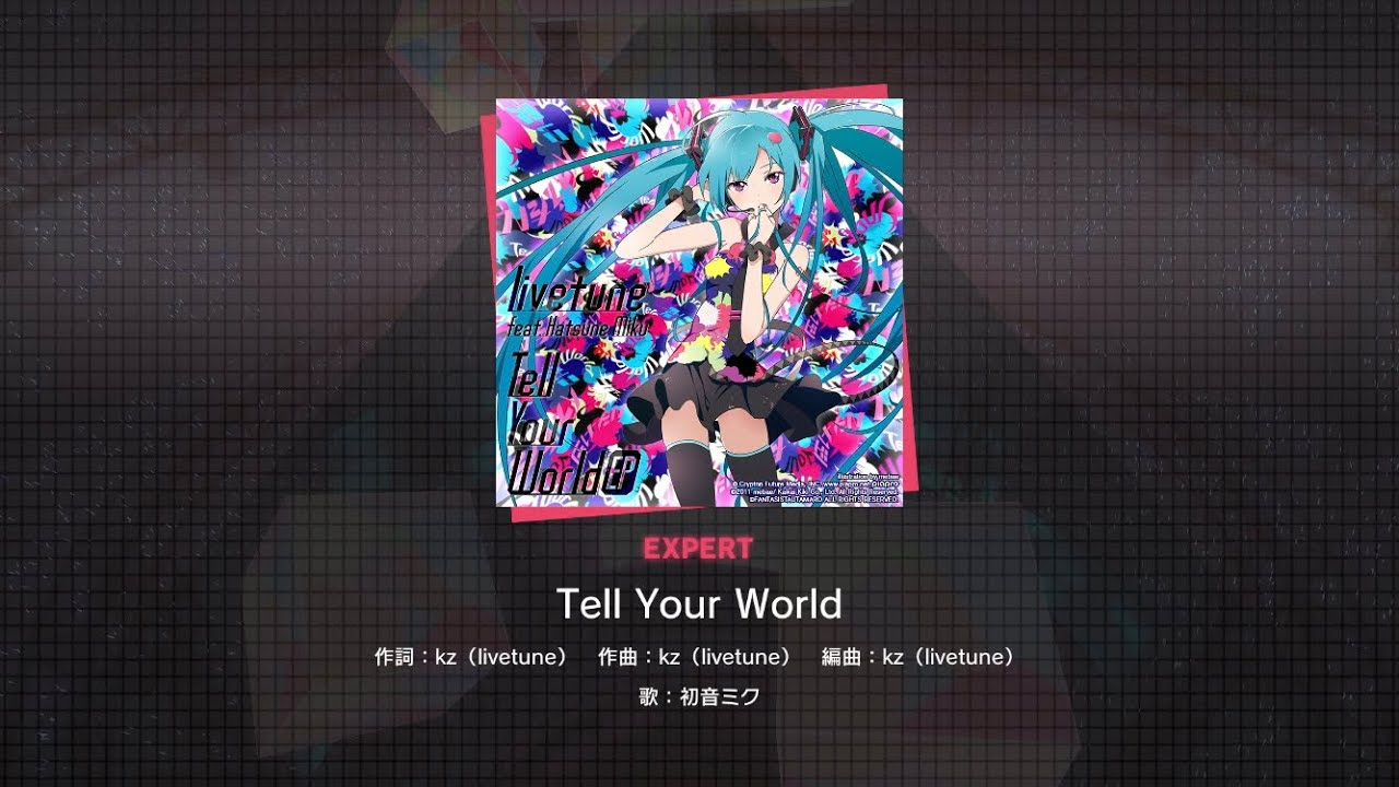 [Project Sekai] Hatsune Miku- Tell Your World (Expert 23)