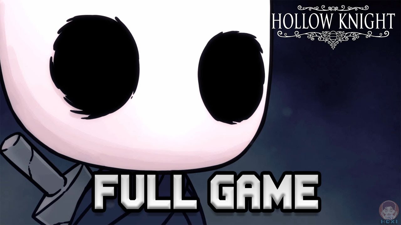 Hollow Knight Gameplay Walkthrough Full Game - No Commentary