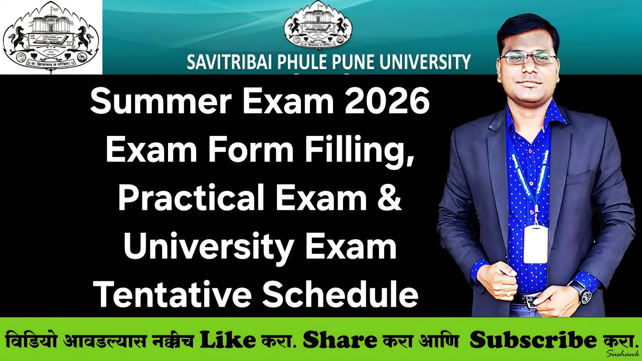 Exam Form Filling, Practical & University Exam Tentative Schedule for SPPU - Summer Exam 2026 #sppu