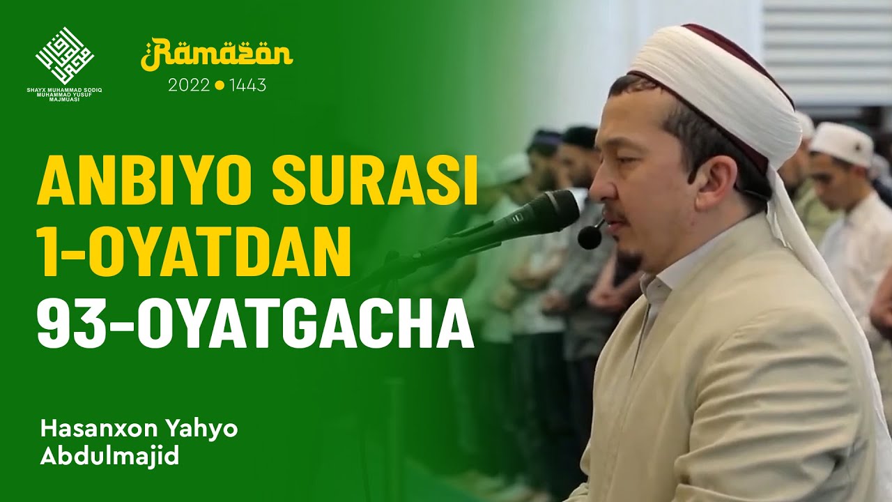 Anbiyo surasi 1-oyatdan 93-oyatgacha | Hasanxon qori Yahyo Abdulmajid