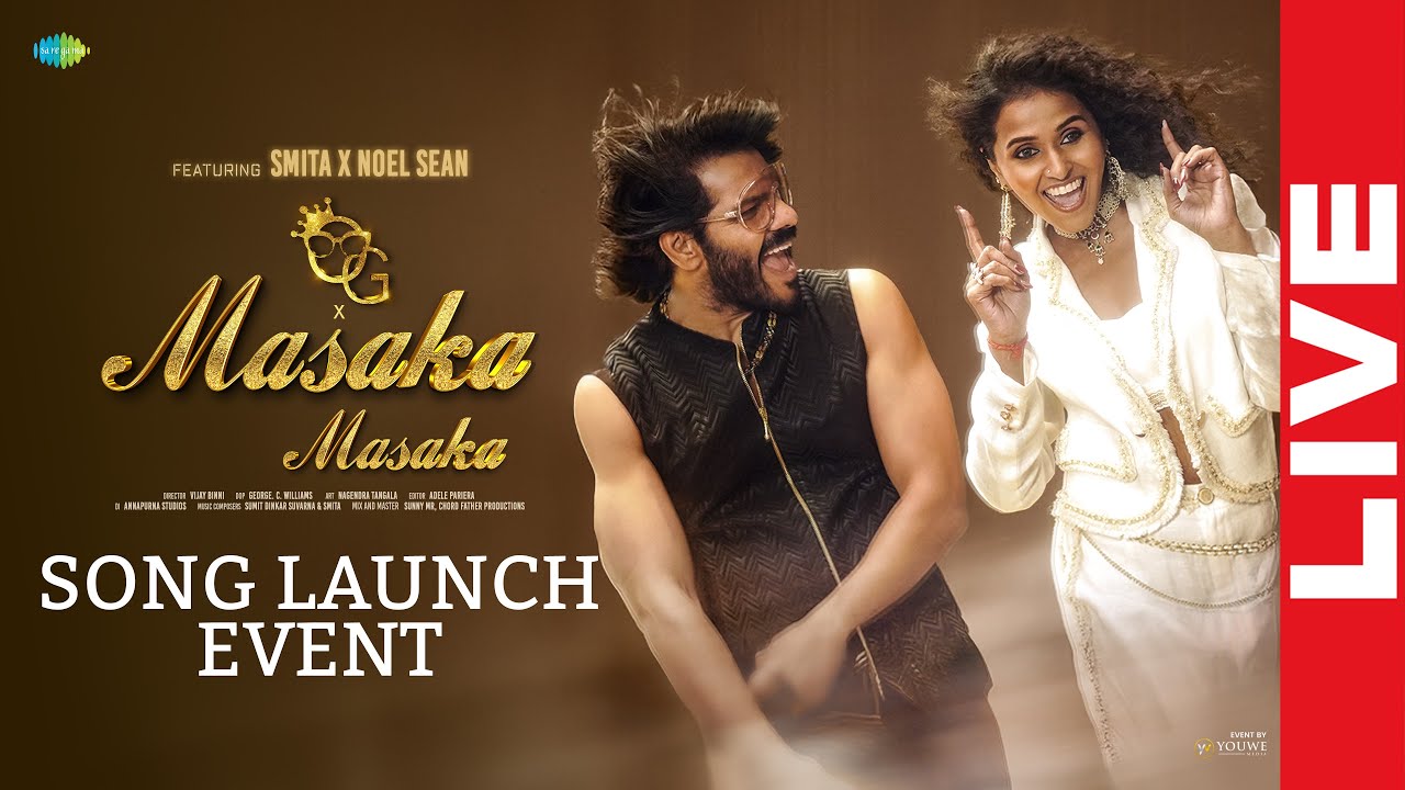 MASAKA MASAKA Song Launch Event LIVE | Smita | Noel Sean | Vijay Binni | YouWe Media