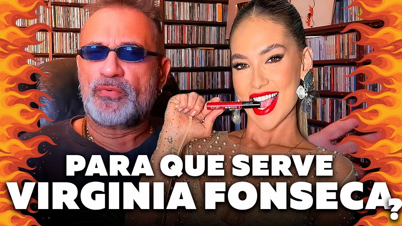 Virginia Fonseca - Para Que Serve?