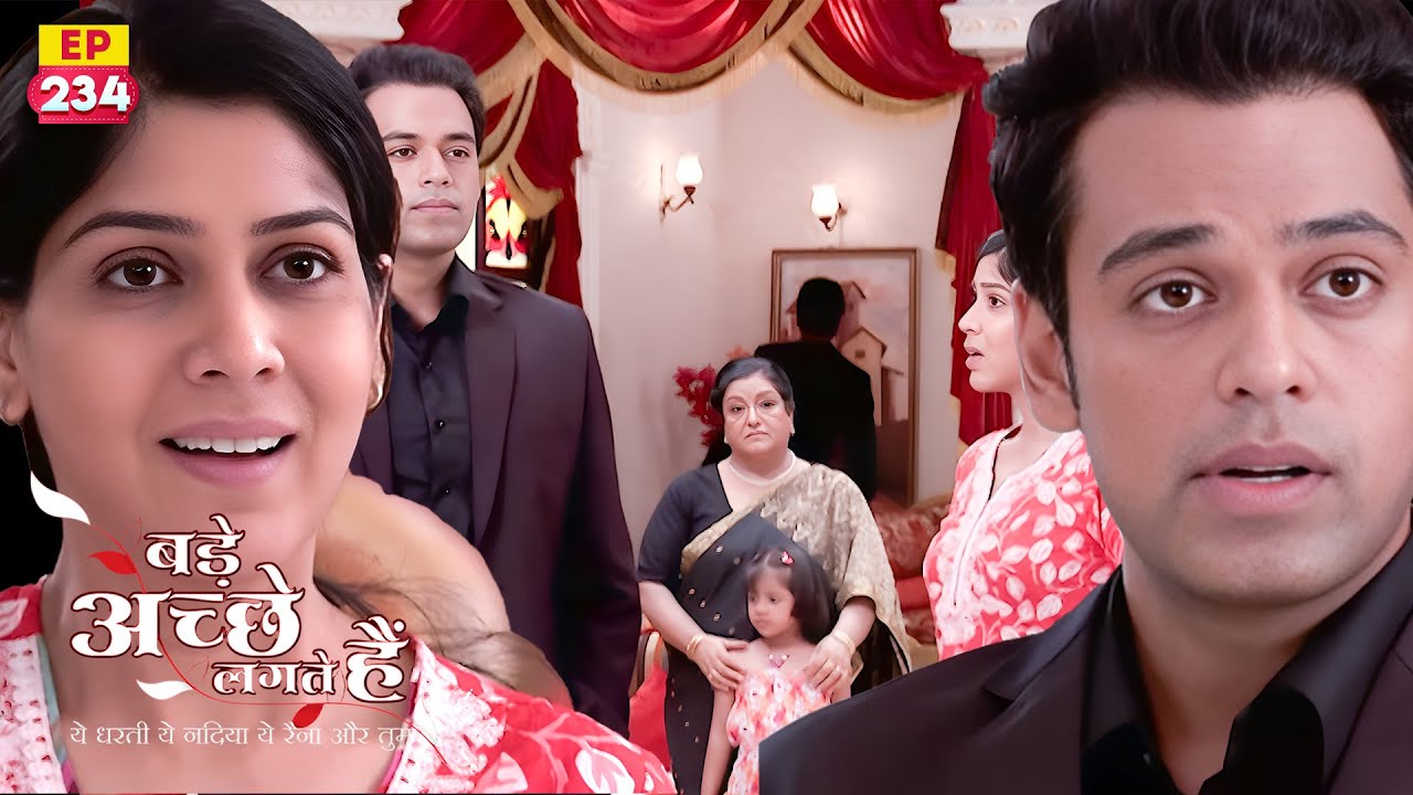 राम को छोड़कर प्रिया जाएगी हमेशा के लिये दुबई? | Bade Achhe Lagte Hain | EPISODE 234 | Ram Kapoor