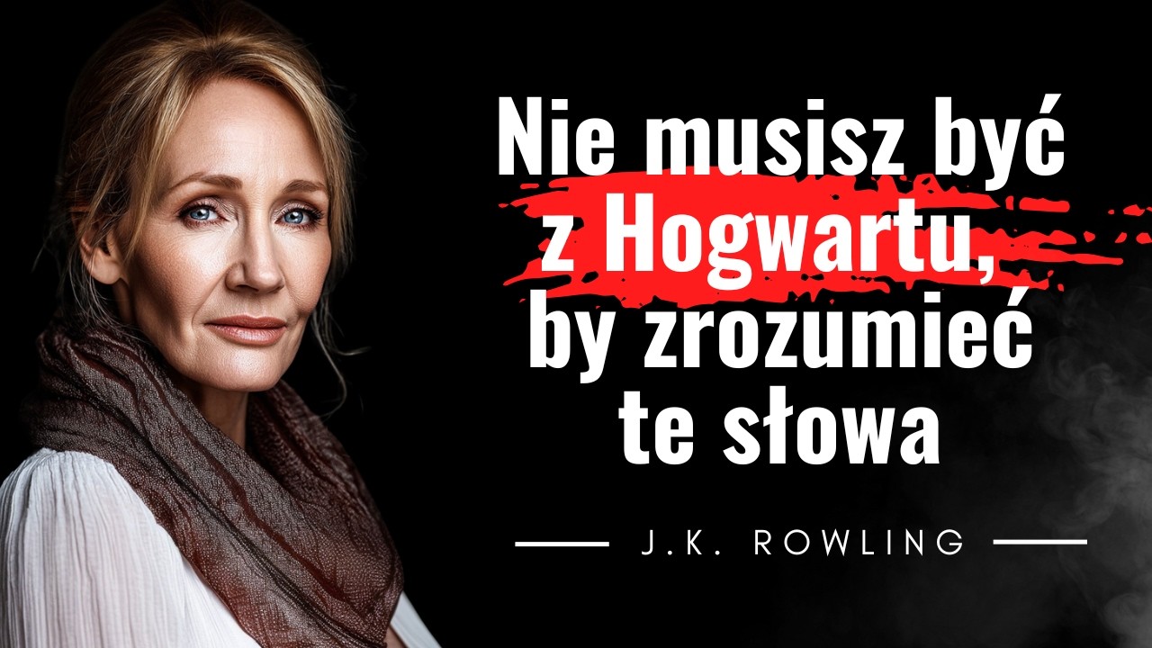 ✨ J.K. Rowling &mdash; magia sł&oacute;w i moc wyobraźni. Najlepsze cytaty pisarki. Słowa Harry Potter🪄