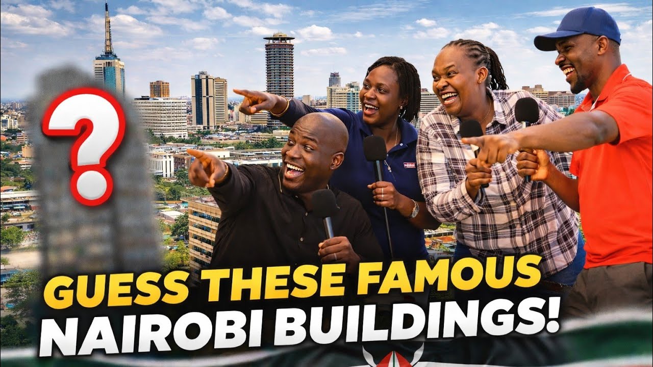 Only True Nairobians Can Guess These Buildings! 🏙️ | Episode 1