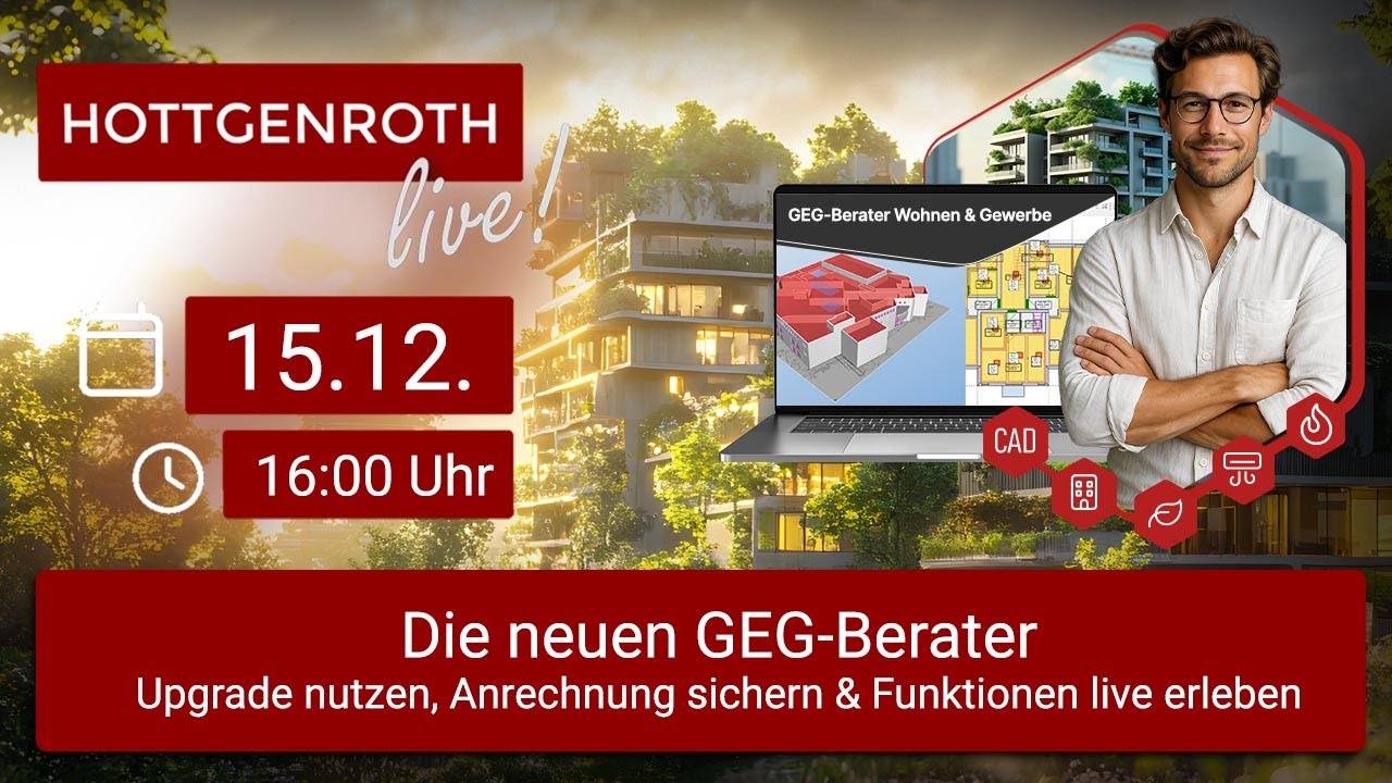 Die neuen GEG-Berater im Einsatz – Normgerecht bilanzieren, planen & nachweisen