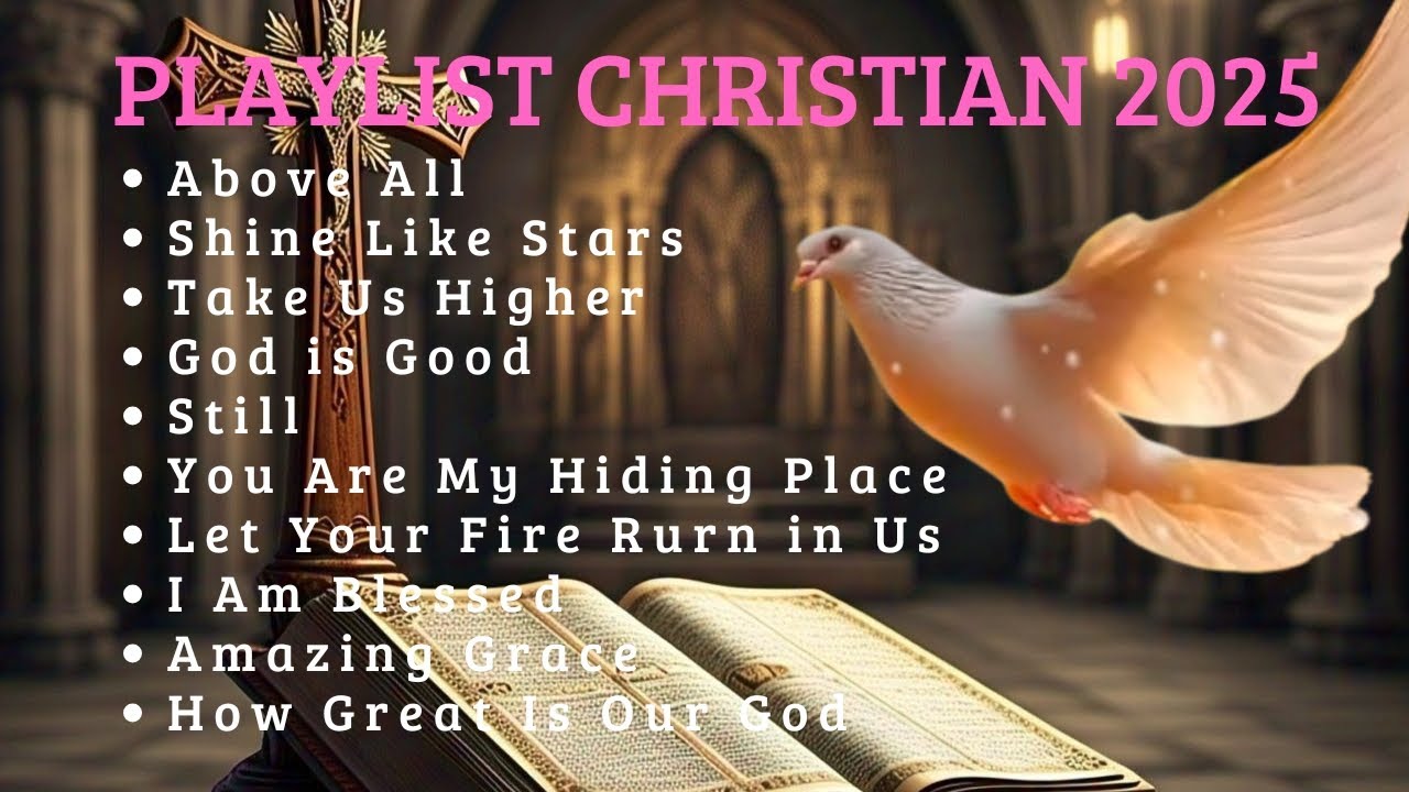 PRAYER POWER 2025 Above All Top 10 Christian Songs to BOOST Your Faith! @ChristianMusic-n5y