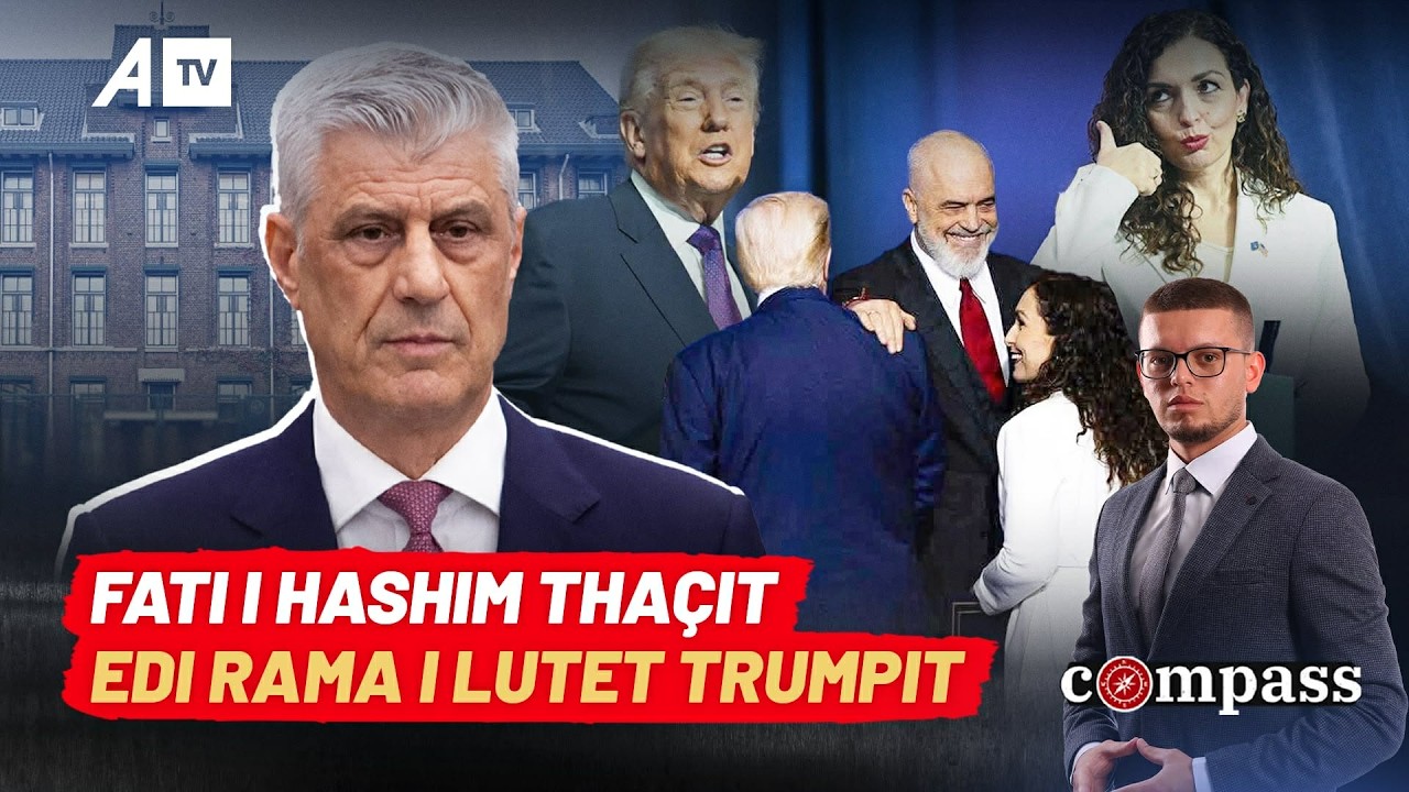 Fati i Hashim Thaçit-Edi Rama i lutet Trumpit - Compass - 19.02.2026 @ATVofficialchannel